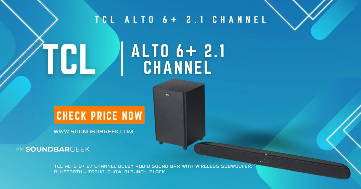 TCL Alto 6+ 2.1 Channel