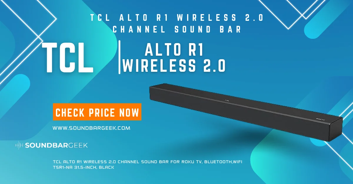 TCL Alto R1 Wireless 2.0 Channel Sound Bar